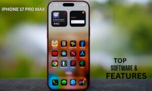 iPhone 17 Pro Max Software & Features